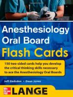 Anesthesiology oral board flash cards di Jones P. Dean, Jeff Gadsen edito da McGraw-Hill Education
