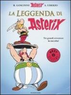 La leggenda di Asterix. L'Odissea di Asterix-Il figlio di Asterix-Le mille e un'ora di Asterix di René Goscinny, Albert Uderzo edito da Mondadori