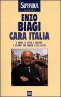 Cara Italia di Enzo Biagi edito da Rizzoli