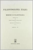 Palaeontographia italica. Raccolta di monografie paleontologiche vol.3 edito da Forni