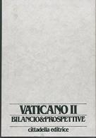 Vaticano II: bilancio e prospettive venticinque anni dopo edito da Cittadella