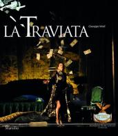La Traviata di Giuseppe Verdi edito da Marsilio