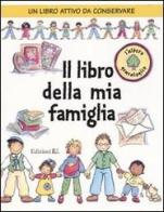 Il libro della mia famiglia. L'albero genealogico di Catherine Bruzzone, Church Caroline Jayne edito da EL