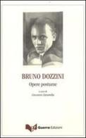 Bruno Dozzini. Opere postume edito da Guerra Edizioni