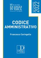 Codice amministrativo pocket. Settembre 2022 di Francesco Caringella edito da Dike Giuridica