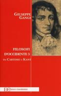 Filosofi d'Occidente vol.3 di Giuseppe Gangi edito da Edizioni Clandestine