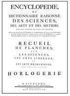 Encyclopédie horlogerie (rist. anast. 1775) di Denis Diderot, Jean-Baptiste d' Alembert edito da Il Fiorino