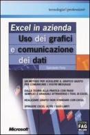 Excel in azienda. Uso dei grafici e comunicazione dei dati di Gianclaudio Floria edito da FAG