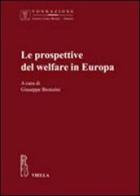 Le prospettive del welfare in Europa edito da Viella