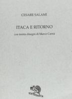 Itaca e ritorno di Cesare Salami edito da La Vita Felice