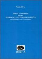Moda e imprese nella storia dell'economia italiana. La Ferragamo s.p.a. e i suoi bilanci di Nadia Oliva edito da RIREA