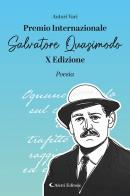 10° Premio Internazionale Salvatore Quasimodo. Poesia edito da Aletti editore