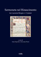 Sermoneta nel Rinascimento tra Lucrezia Borgia e i Caetani edito da Viella