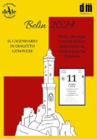 Il Belin 2024. Raccolta dialettale (I cal. delle tradizioni) edito da DM Group