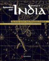 Splendori dell'India. Dai fondi antichi della Biblioteca Angelica. Ediz. multilingue edito da Edizioni Sabinae