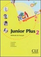 Junior plus. Livre de l'élève. Per la Scuola secondaria di primo grado vol.2 di Michèle Butzbach, Carmen Martin, Dolorès Pastor edito da Black Cat-Cideb