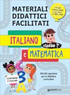 Materiali didattici facilitati. Italiano e matematica classe 1ª edito da Giunti EDU