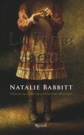 La fonte magica. Ediz. speciale di Natalie Babbitt edito da Rizzoli