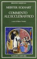 Commento all'Ecclesiastico di Eckhart edito da Nardini