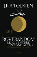 Roverandom. Le avventure di un cane alato di John R. R. Tolkien edito da Bompiani