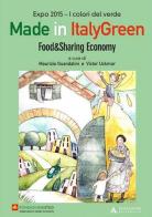 Made in Italy green. Food & Sharing economy. Ediz. italiana edito da Mondadori Università