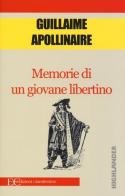 Memorie di un giovane libertino di Guillaume Apollinaire edito da Edizioni Clandestine