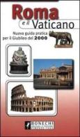 Roma e il Vaticano. Nuova guida pratica di Vittorio Serra edito da Bonechi-Edizioni Il Turismo
