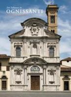 San Salvatore in Ognissanti. La chiesa e il convento. Ediz. illustrata edito da Mandragora