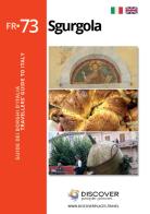Sgurgola. Ediz. italiana e inglese di Claudia Bettiol, Gavin Tulloch edito da discoverplaces.travel
