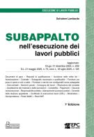Subappalto nell'esecuzione dei lavori pubblici di Salvatore Lombardo edito da EPC