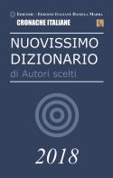 Nuovissimo dizionario di autori scelti edito da A.C. Ediemme - Edizioni Italiane Daniela Marra