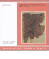Gli statuti di Acquapendente (secc. XIV-XIX) di Laura Andreani edito da Comune di Acquapendente