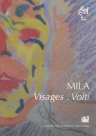 Mila. Visages-Volti. Ediz. bilingue edito da Meef