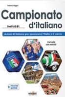 Campionato d'italiano (A2-B1) Lezioni di italiano per conoscere l'Italia e il calcio di Massimo Maggini edito da Ornimi Editions