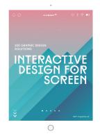 Interactive design for screen. 100 graphic design solutions edito da Edizioni Flamant