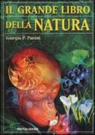 Il grande libro della natura di Giorgio P. Panini edito da Mondadori