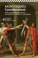 Considerazioni sulle cause della grandezza dei Romani e della loro decadenza-Dialogo tra Silla ed Eucrate di Charles L. de Montesquieu edito da Feltrinelli