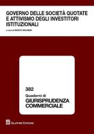 Governo delle società quotate e attivismo degli investitori istituzionali. Atti del Convegno (Roma, 13 dicembre 2013) edito da Giuffrè