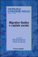 Migration studies e capitale sociale edito da Franco Angeli