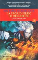 La saga di Elric di Melniboné vol.4 di Michael Moorcock edito da Fanucci