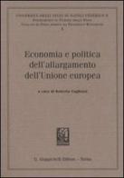 Economia e politica dell'allargamento dell'Unione europea edito da Giappichelli