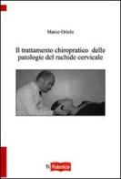 Il trattamento chiropatico delle patologie del rachide di Aust Galasso Oriolo edito da Lampi di Stampa