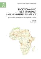 Socioeconomic disadvantage and minorities in Africa. Institutional, historical and socioeconomic factors edito da Aracne