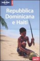 Repubblica Dominicana e Haiti di Paul Clammer, Michael Grosberg, Jens Porup edito da EDT