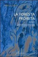 La foresta proibita di Pietro Zauli edito da Giraldi Editore