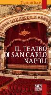 Il teatro di San Carlo Napoli edito da SAGEP