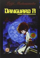 Danguard vol.2.2 di Leiji Matsumoto edito da Goen