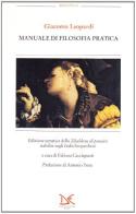 Manuale di filosofia pratica vol.2 di Giacomo Leopardi edito da Donzelli