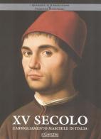 XV secolo. L'abbigliamento maschile in Italia di Federico Marangoni edito da Il Cerchio