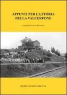 Appunti per la storia della Valcerfone vol.1 edito da Società Storica Aretina
